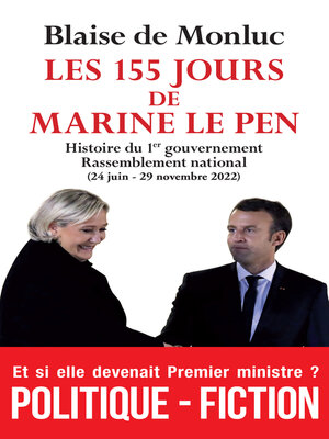 cover image of Les 155 jours de Marine Le Pen